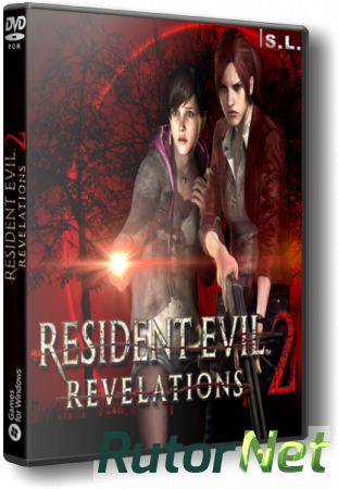 Resident Evil Revelations 2: Episode 1 - Box Set (2015) PC | RePack by SeregA-Lus