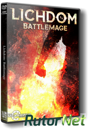Lichdom: Battlemage (2014) PC | RePack от R.G. Механики