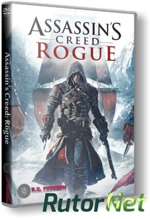 Assassin’s Creed: Rogue [v 1.1.0] (2015) PC | RePack от R.G. Freedom