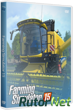 Farming Simulator 15 [v 1.3.1 + DLC's] (2014) PC | RePack от R.G. Механики