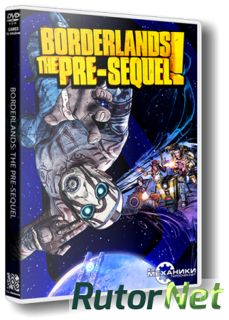 Borderlands: The Pre-Sequel [v 1.0.7 + 6 DLC] (2014) PC | RePack by Mizantrop1337