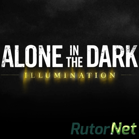 Alone in the Dark: Illumination [2015|Eng]