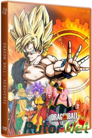 Dragon Ball: Xenoverse [v 1.07 + 5 DLC] (2015) PC | RePack by Mizantrop1337