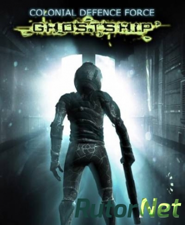 Colonial Defence Force Ghostship [2015, ENG, L]
