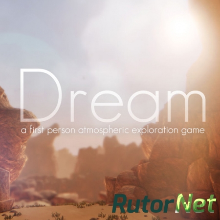 Dream (2015) PC | RePack от R.G. Механики