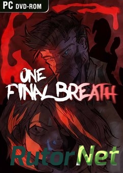 One Final Breath: Episode One [2015|Eng]