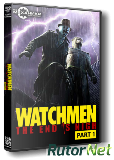 Watchmen the end is nigh не запускается на windows 10