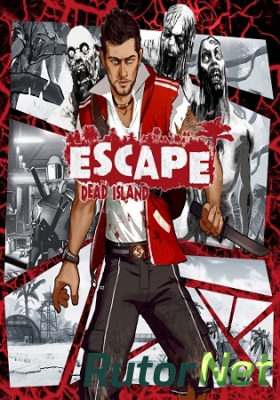 Dead Island - Антология (2011-2014) PC | RePack by Mizantrop1337