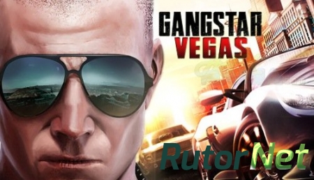 Gangstar Vegas [v2.1.0q + Mod] (2013) Android