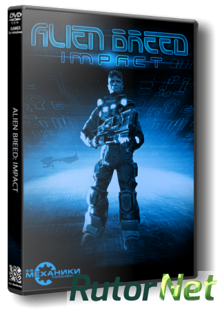 Alien Breed: Trilogy (2010) PC | RePack от R.G. Механики