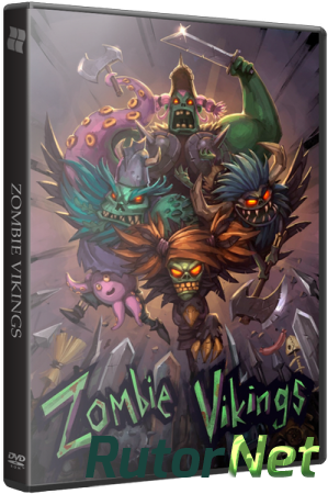 Zombie Vikings (2015) PC | RePack от FitGirl