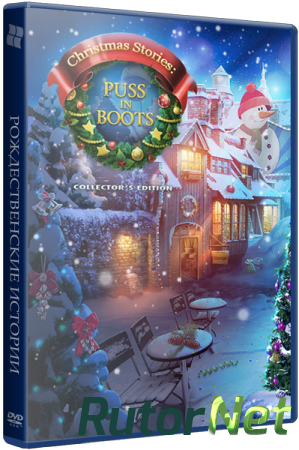 Рождественские истории 4: Кот в сапогах / Christmas Stories 4: Puss in Boots CE (2015) РС