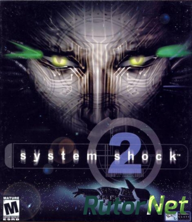System Shock. Dilogy [RePack] [1994|1999] [Rus|Eng]