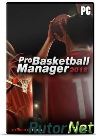 Pro Basketball Manager 2016 (Cyanide) (ENG|MULTI4) [L]