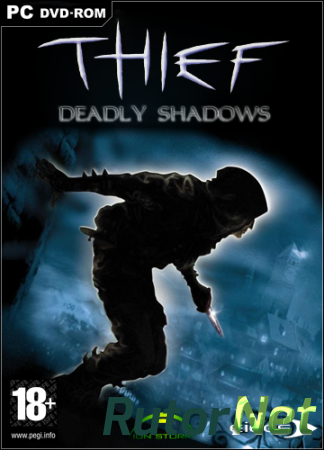 Thief.Classic Anthology [RePack] [1998-2004|Rus|Eng]
