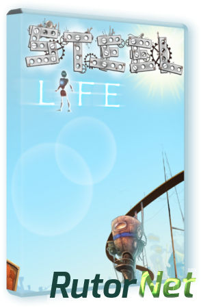 Стальная жизнь / Steel Life (2016) PC