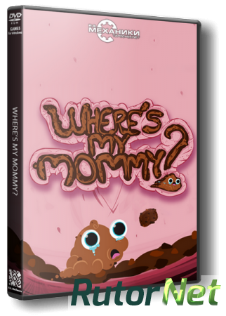 Where's My Mommy? (ENG) [RePack] от R.G. Механики