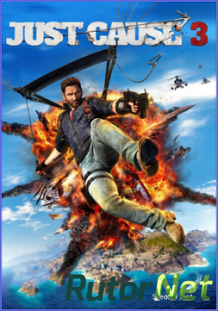 Just Cause 3 XL Edition [2015, RUS(MULTI), DL, Steam-Rip] Fisher