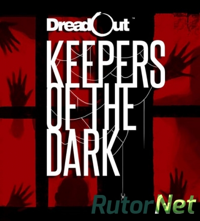 DreadOut: Keepers of The Dark (Digital Happiness) (ENG) [Р] - FLT