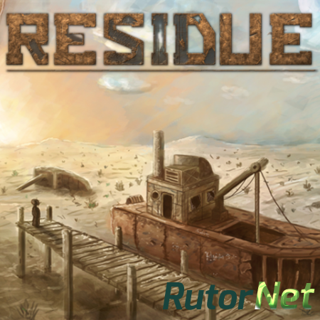 Residue: Final Cut (2014) PC | Лицензия