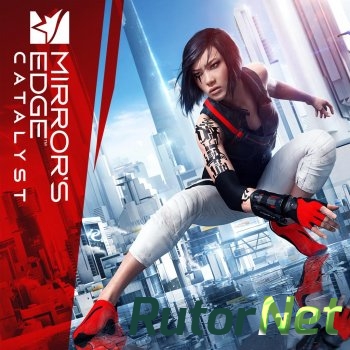 Mirror’s Edge Catalyst [2016, RUS, Origin-Rip] от Fisher