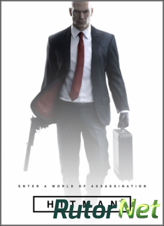 HITMAN - FULL EXPERIENCE [2016, RUS(MULTI)/ENG, Steam-Rip] от R.G. GameWorks