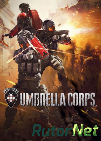 Umbrella Corps / Biohazard Umbrella Corps (2016) PC | RePack от Ученик_77