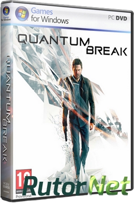 Quantum Break [v 2.5.0.0] (2016) PC | Repack by Samael