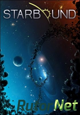 Starbound [Update 1.0.5] (2016) PC | Repack от R.G. Alkad