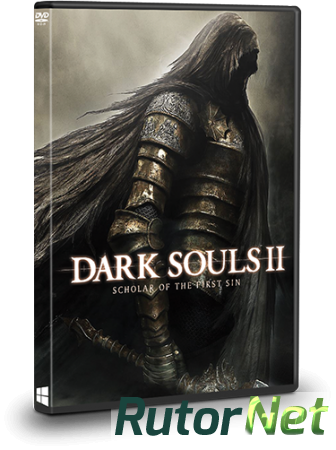 Dark Souls 2: Scholar of the First Sin [v 1.02 r 2.02] (2015) PC | RePack От Valdeni