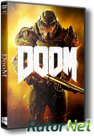 DOOM [Update 2] (2016) PC | RePack от Valdeni