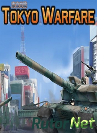Tokyo Warfare (2016) PC | Лицензия