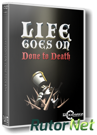Life Goes On: Done to Death (2014) PC | RePack от R.G. Механики