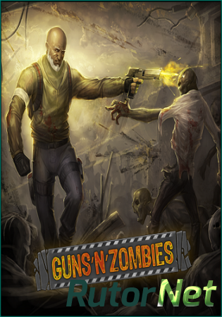 Guns n Zombies [v.2.0] (2014) PC | Steam-Rip от Let'sРlay
