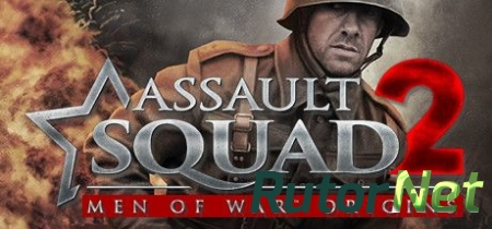 Assault Squad 2: Men of War Origins (2016) PC | RePack от xatab