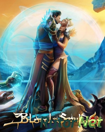 Blood and Soul [30.08.16] (2011) PC | Online-only