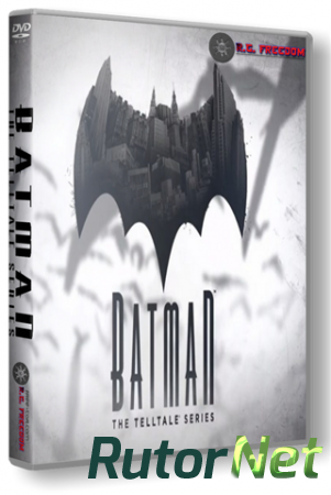 Batman: The Telltale Series - Episode 1-2 (2016) PC | RePack от R.G. Freedom