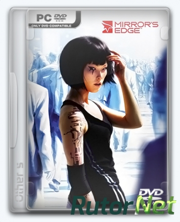 Mirror's Edge (2009) [Ru/Multi] Repack Other s