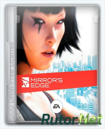 Mirror's Edge (2009) [Ru/Multi] (1.01) Лицензия  GOG