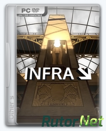 INFRA (2016) [En] (1.0) Лицензия [Part 2]