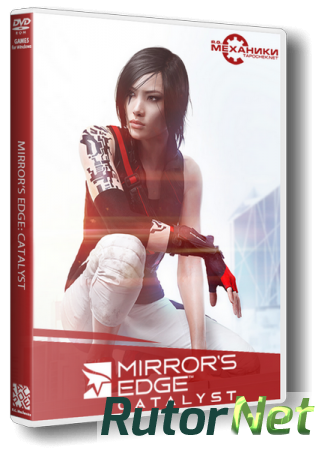 Mirror’s Edge - Catalyst (2016) PC | RePack от R.G. Механики