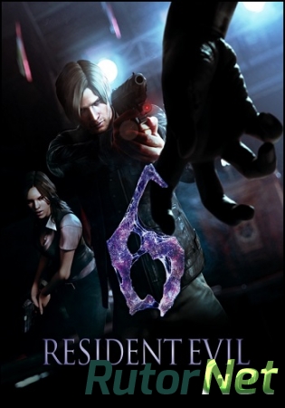 Resident Evil 6 [v 1.0.6 + DLC] (2013) PC | RePack by Mizantrop1337