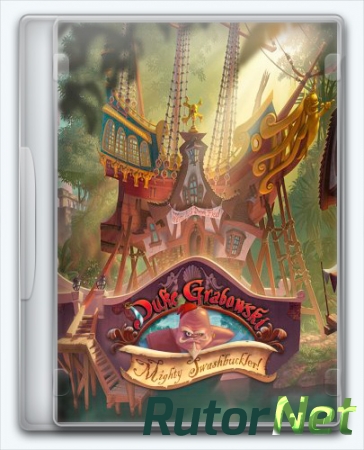 Duke Grabowski, Mighty Swashbuckler (2016) [ENG][GER][L] от RELOADED