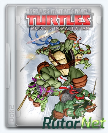 Teenage Mutant Ninja Turtles: Mutants in Manhattan (2016) [Ru/En] (1.0) Repack Dok2