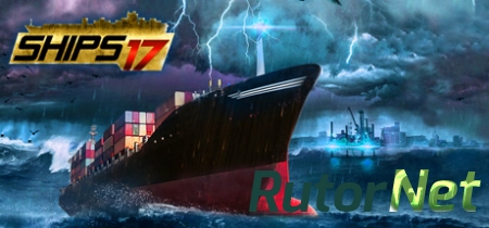 Ships 2017 (2016) PC | Лицензия