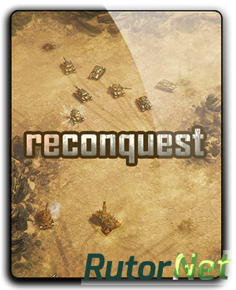 Reconquest (2016) PC | Лицензия