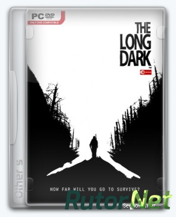The Long Dark [2014, RUS(MULTI), DL, Early Access] GOG