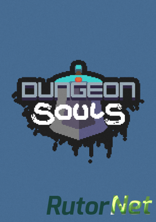 Dungeon Souls (Black Shell Media) (ENG) [L|GOG]
