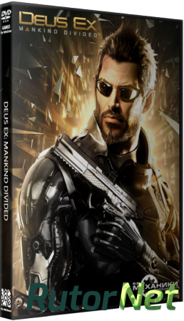 Deus Ex: Mankind Divided (RUS|ENG|MULTI8) [RePack] от R.G. Механики