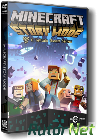 Minecraft: Story Mode (RUS|ENG|MULTI7) [RePack] от R.G. Механики